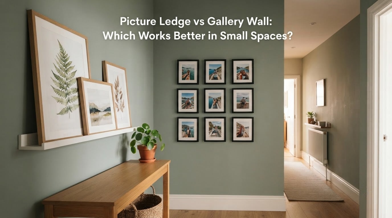 Picture Ledge vs Gallery Wall: Which Works Better in Small Spaces?